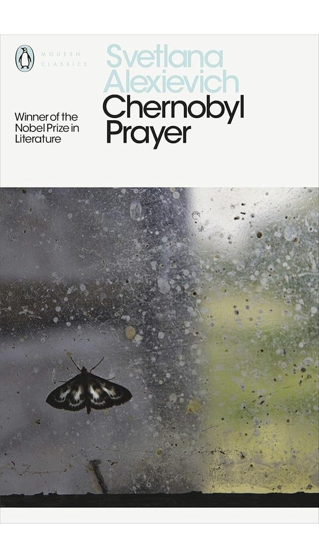 Modern Classics: Chernobyl Prayer: A Chronicle of the Future cover image