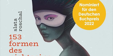 153 Formen des Nichtseins: Roman. Nominiert für den Deutschen Buchpreis 2022 cover image