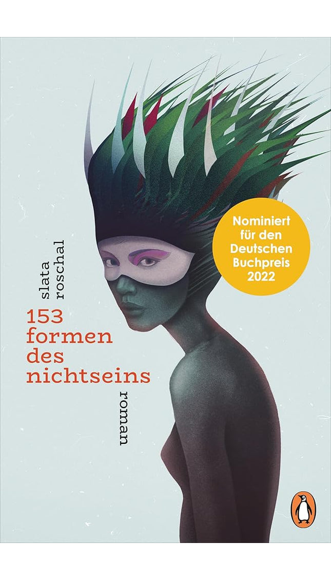 153 Formen des Nichtseins: Roman. Nominiert für den Deutschen Buchpreis 2022 cover image