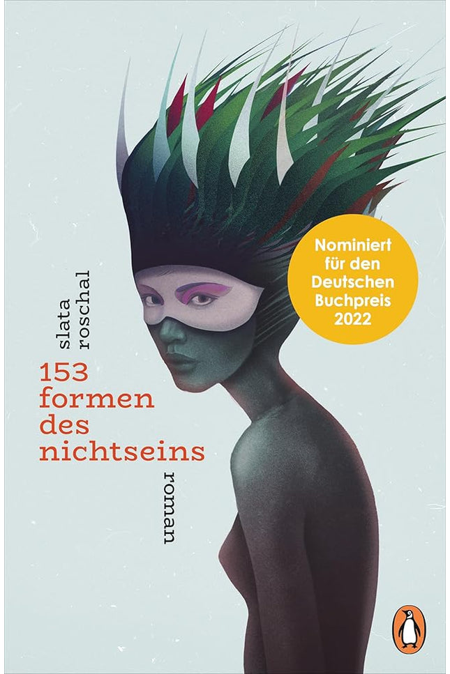 153 Formen des Nichtseins: Roman. Nominiert für den Deutschen Buchpreis 2022 cover image