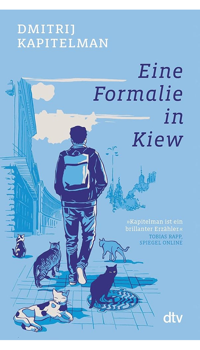 Eine Formalie in Kiew: Roman | »Kapitelman ist ein brillanter Erzähler.« Spiegel Online cover image