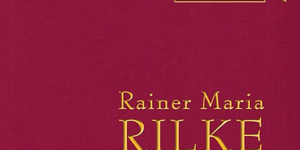 Rainer Maria Rilke, Gesammelte Werke: Gebunden in feinem Leinen mit goldener Schmuckprägung (Anaconda Gesammelte Werke, Band 22) cover image