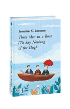 Троє в одному човні (як не рахувати собаки) / Three Men in a Boat (Copy)